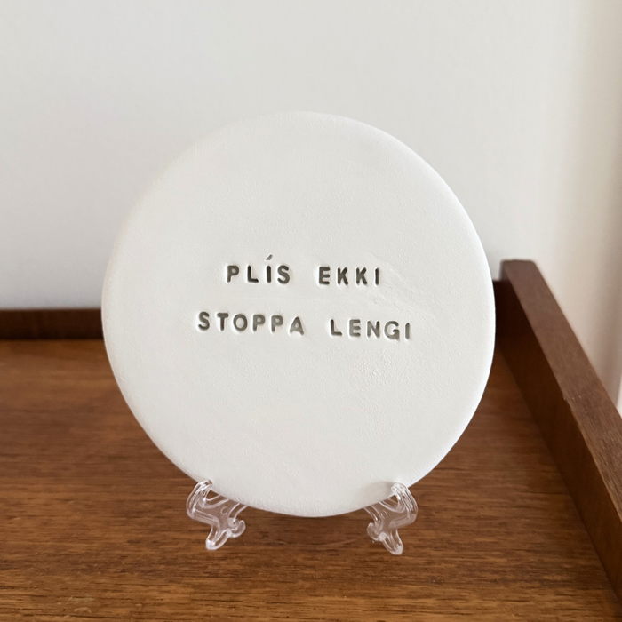 Plís ekki stoppa lengi – Platti